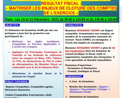 SEMINAIRE L’OPTIMISATION DE L’ARRETE DES COMPTES ET RESULTAT FISCAL 2021