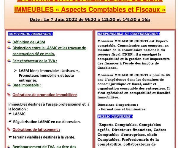 SEMINAIRE SUR LA LIVRAISON A SOI-MEME (LASM) DE BIENS IMMEUBLES « Aspects Comptables et Fiscaux »
